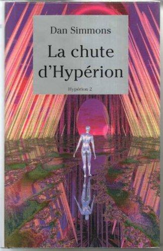 La chute d'Hypérion (Hypérion 2)