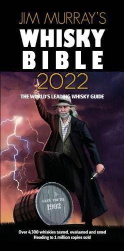 Jim Murray's Whisky Bible 2022: The world's leading Whisky guide