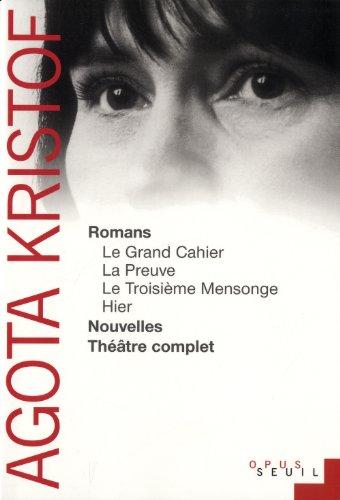 Romans, nouvelles, théâtre complet