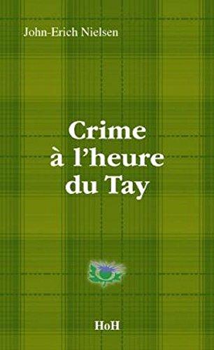 Crime a l'heure du Tay