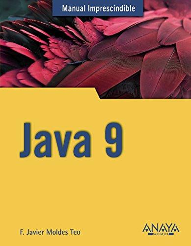 Java 9 (MANUALES IMPRESCINDIBLES)