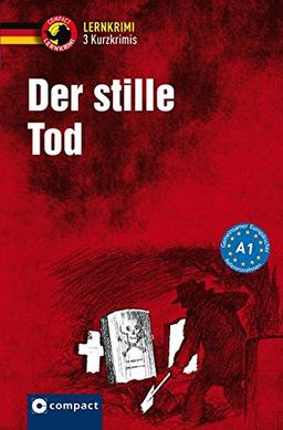 Der stille Tod (Compact Lernkrimi - Kurzkrimis)