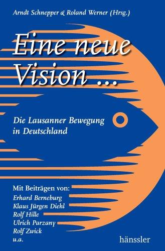 Eine neue Vision