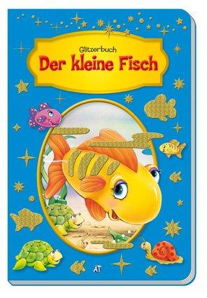 Glitzerbuch Der kleine Fisch