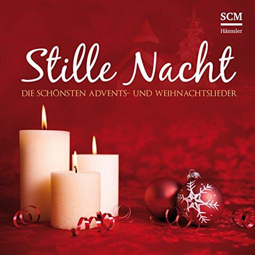 Stille Nacht: Die schönsten Advents- und Weihnachtslieder