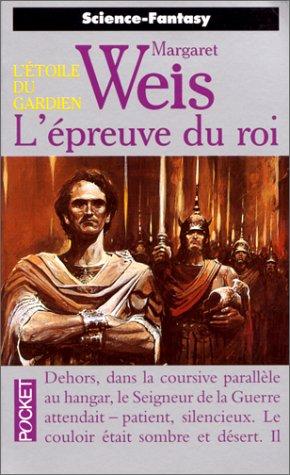 L'étoile du gardien. Vol. 2. L'épreuve du roi