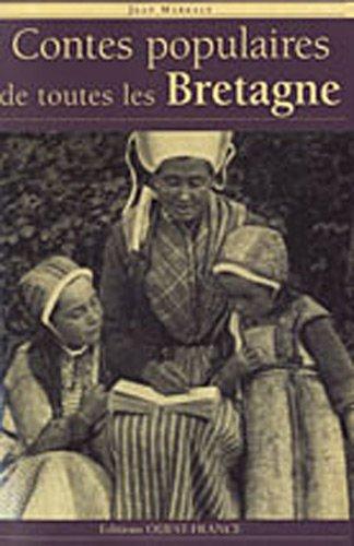 Contes populaires de toutes les Bretagne