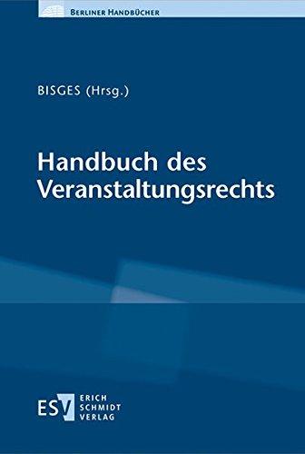 Handbuch des Veranstaltungsrechts (Berliner Handbücher)