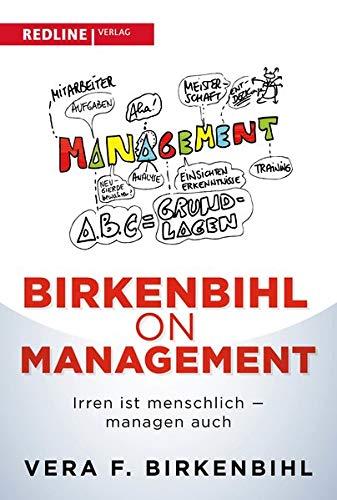 Birkenbihl on Management: Irren ist menschlich - managen auch