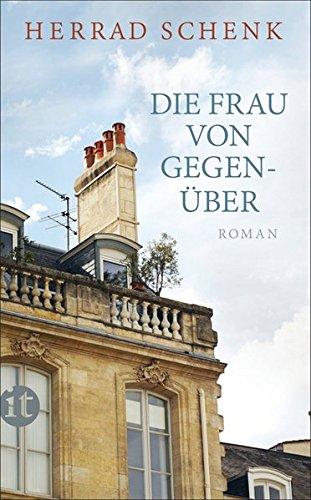 Die Frau von gegenüber: Roman (insel taschenbuch)