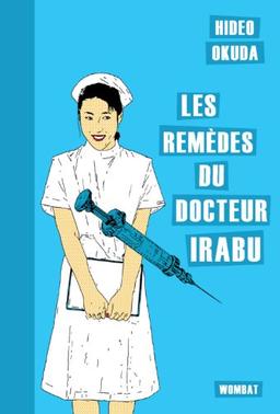 Les remèdes du docteur Irabu