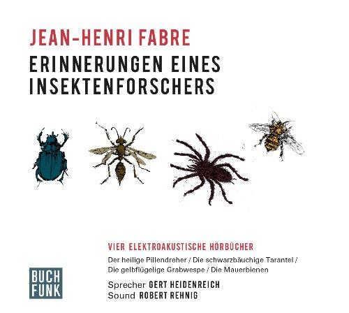 Erinnerungen eines Insektenforschers: Vier elektroakustische Hörbücher