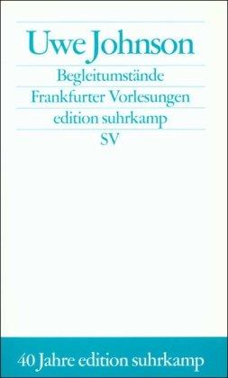 Begleitumstände: Frankfurter Vorlesungen (edition suhrkamp)