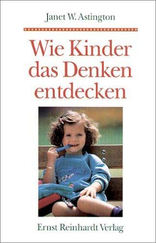 Wie Kinder das Denken entdecken