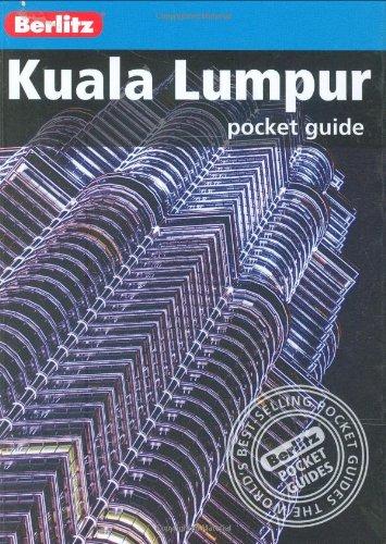 Berlitz: Kuala Lumpur Pocket Guide (Berlitz Pocket Guides)