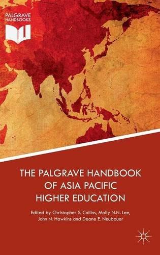 The Palgrave Handbook of Asia Pacific Higher Education (Palgrave Handbooks)