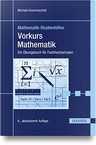 Vorkurs Mathematik: Ein Übungsbuch für Fachhochschulen