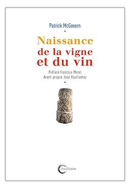 Naissance de la vigne et du vin