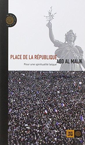 Place de la République : pour une spiritualité laïque