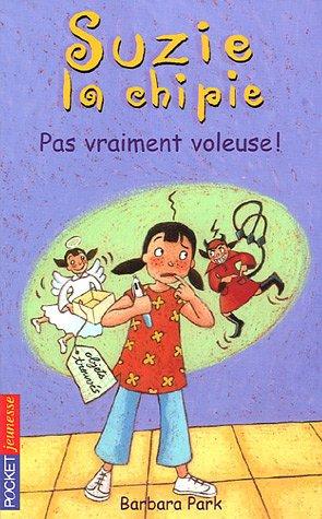 Suzie la chipie. Vol. 9. Pas vraiment voleuse !