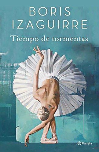 Tiempo de tormentas (Autores Españoles e Iberoamericanos, Band 3)