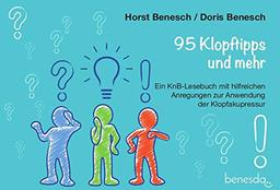 95 Klopftipps und mehr: Ein KnB-Lesebuch mit hilfreichen Anregungen zur Anwendung der Klopfakupressur