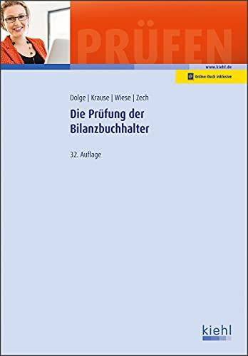 Die Prüfung der Bilanzbuchhalter (Prüfungsbücher für Fachwirte und Fachkaufleute)