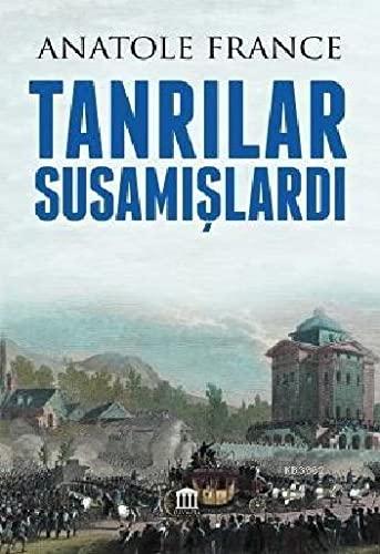 Tanrılar Susamışlardı