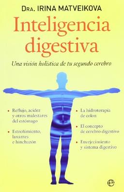 Inteligencia digestiva : una visión holística de tu segundo cerebro (Salud Bolsillo)