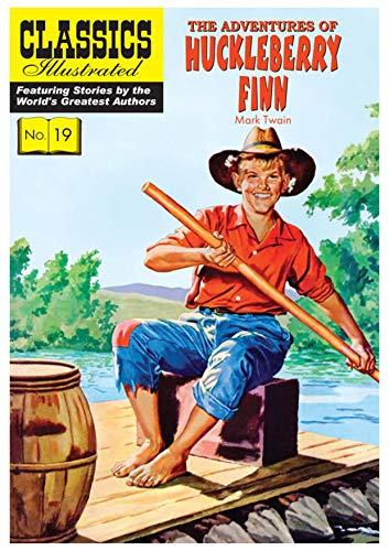 Adventures of Huckleberry Finn, The (Classics Illustrated, Band 19)