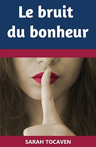 Le Bruit du bonheur