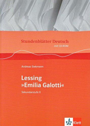 Stundenblätter Deutsch. Lessing 'Emila Galotti'. Mit CD-ROM. Sekundarstufe II (Lernmaterialien)