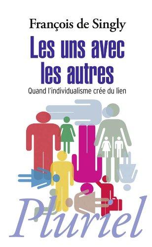 Les uns avec les autres : quand l'individualisme crée du lien