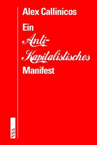 Ein Anti-Kapitalistisches Manifest