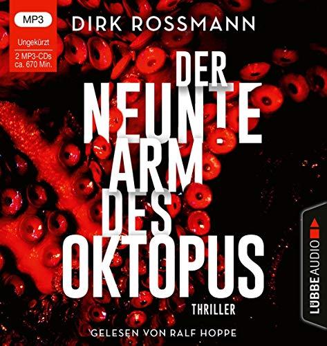 Der neunte Arm des Oktopus: Thriller. Ungekürzt.