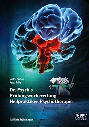 Dr. Psych's Prüfungsvorbereitung Heilpraktiker Psychotherapie