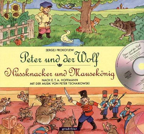 Peter und der Wolf. Nussknacker und Mausekönig