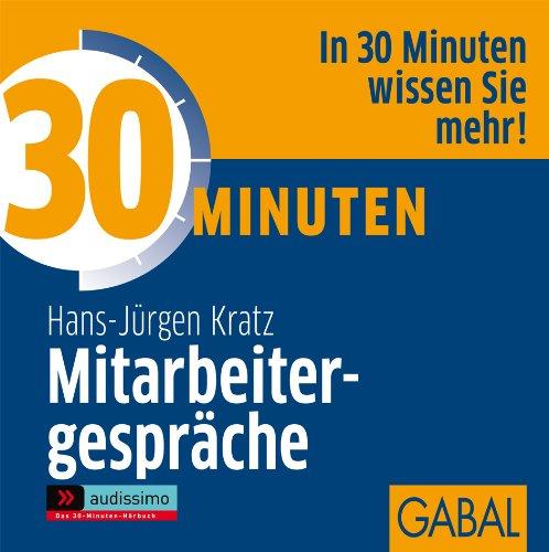 30 Minuten für zielorientierte Mitarbeitergespräche. CD