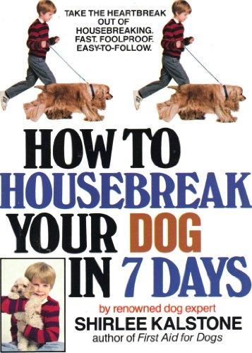 How to Housebreak Your Dog in Seven Days