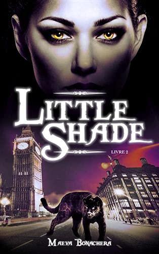 Little shade. Vol. 2. A pas de loup