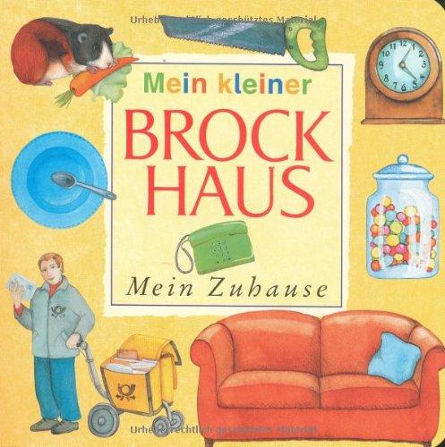 Mein kleiner Brockhaus - Mein Zuhause