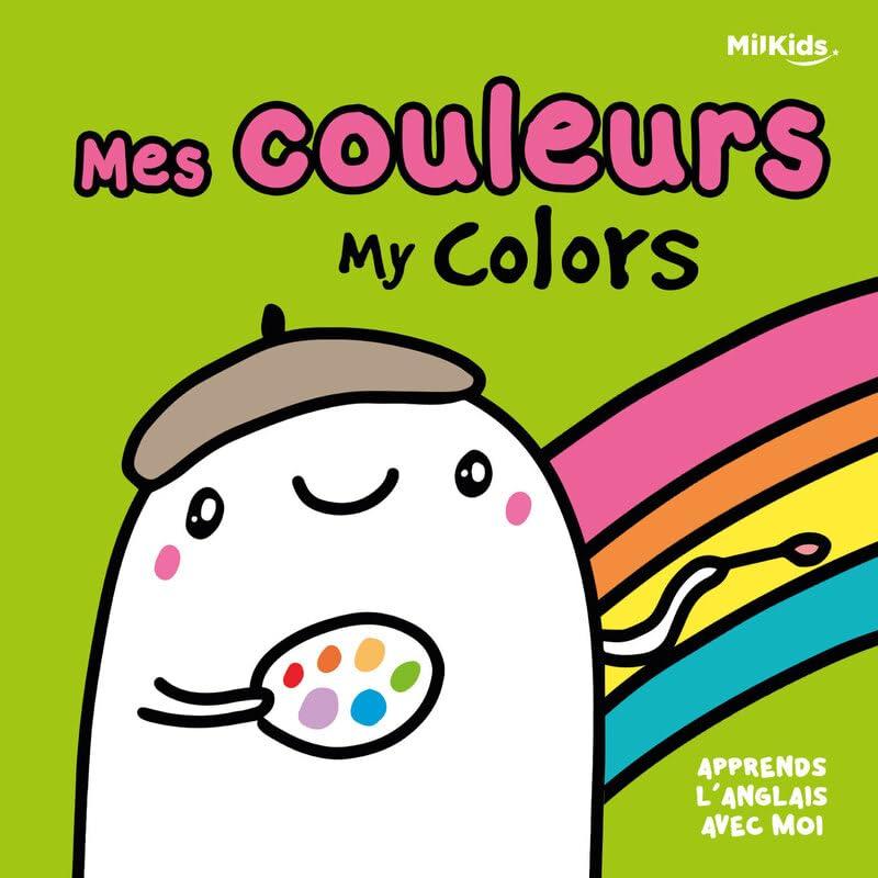 Mes couleurs. My colors