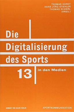 Die Digitalisierung des Sports in den Medien (Sportkommunikation)