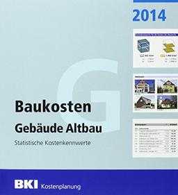 BKI Baukosten Altbau 2014 - Statistische Kostenkennwerte (Teil 1)