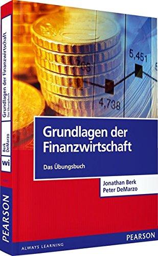 ÜB Grundlagen der Finanzwirtschaft: Das Übungsbuch (Pearson Studium - Economic BWL)