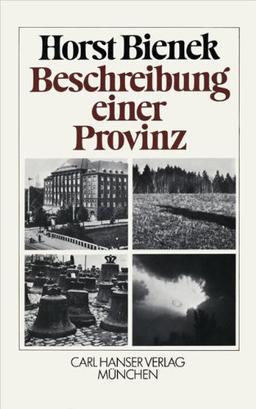 Beschreibung einer Provinz: Aufzeichnungen, Reflexionen, Materialien, Dokumente