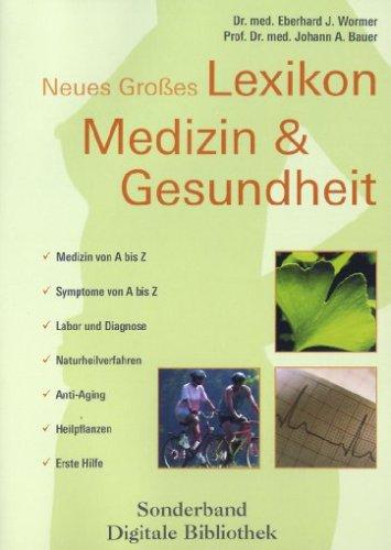 Neues großes Lexikon Medizin & Gesundheit