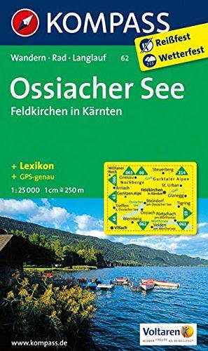 Ossiacher See - Feldkirchen in Kärnten: Wanderkarte mit KOMPASS-Lexikon, Radwegen und Loipen. GPS-genau. 1:25000 (KOMPASS-Wanderkarten, Band 62)