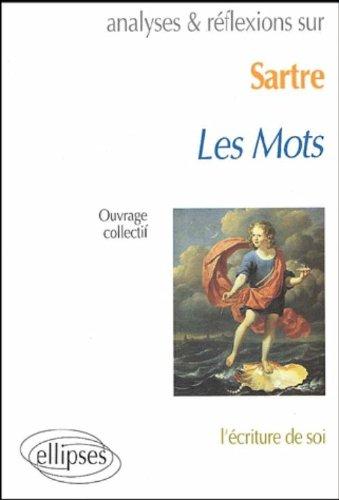 Sartre, Les mots : l'écriture de soi