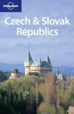 Czech and Slovak Republics (Lonely Planet Prague & the Czech Republic)